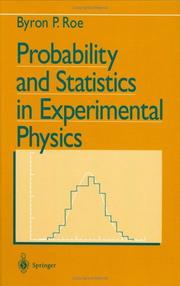 Cover of: Probability and statistics in experimental physics by Byron P. Roe