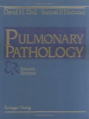 Cover of: Dail and Hammar's Pulmonary Pathology, Third Edition: Volume I: Non-NeoplasticVolume II by David H. Dail, Samuel P. Hammar