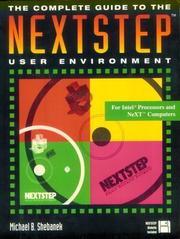 Cover of: The complete guide to the NEXTSTEP user environment