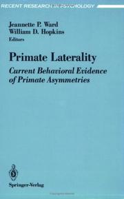 Cover of: Primate Laterality: Current Behavioral Evidence of Primate Asymmetries (Recent Research in Psychology)