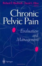 Cover of: Chronic pelvic pain by Richard E. Blackwell, David L. Olive, editors.