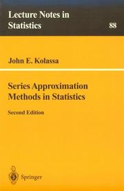 Series approximation methods in statistics by John Edward Kolassa