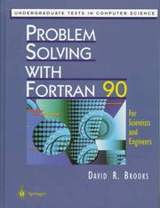 Cover of: Problem solving with Fortran 90: for scientists and engineers