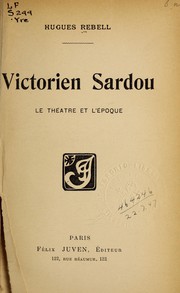 Cover of: Victorien Sardou by Hugues Rebell