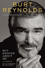 Cover of: But enough about me by Burt Reynolds