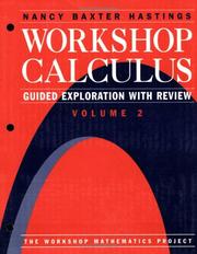 Cover of: Workshop Calculus by Nancy Baxter Hastings, P. Laws, C. Fratto, K. Callahan, M. Bottorff, Nancy Baxter Hastings, P. Laws, C. Fratto, K. Callahan, M. Bottorff