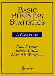 Cover of: Basic Business Statistics by Dean P. Foster, Robert A. Stine, Richard P. Waterman