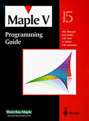 Cover of: Maple V Programming Guide (Version A) by M. B. Monagan, Keith O. Geddes, K. M Heal, G. Labaln, S. M. Vorkoetter, John S. Devitt, M. L. Hansen, D. Redfern, K. M. Rickard, Keith O. Geddes, K. M Heal, G. Labaln, S. M. Vorkoetter, John S. Devitt, M. L. Hansen, D. Redfern, K. M. Rickard