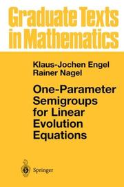 Cover of: One-Parameter Semigroups for Linear Evolution Equations (Graduate Texts in Mathematics)