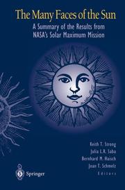 The many faces of the sun by Keith T. Strong