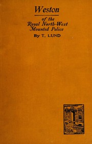 Cover of: Weston of the Royal North-West Mounted Police