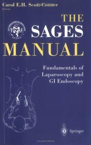 Cover of: The SAGES manual by Carol E.H. Scott-Conner, editor ; with a foreword by Desmond H. Birkett.