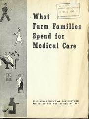 Cover of: What farm families spend for medical care
