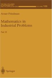 Mathematics in industrial problems by Avner Friedman