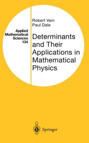 Cover of: Determinants and their applications in mathematical physics | Robert Vein