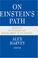 Cover of: On Einstein's path