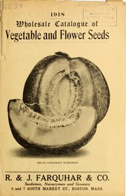 Cover of: Wholesale catalogue of vegetable and flower seeds by R. & J. Farquhar Company