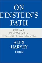 Cover of: On Einstein's Path: Essays in Honor of Engelbert Schucking