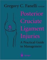 Cover of: Posterior Cruciate Ligament Injuries: A Practical Guide to Management