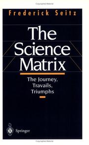 Cover of: The Science Matrix by Frederick Seitz