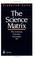 Cover of: The Science Matrix