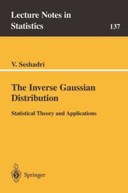 Cover of: The Inverse Gaussian Distribution: Statistical Theory and Applications (Lecture Notes in Statistics)