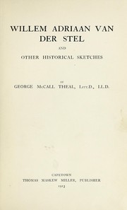 Cover of: Willem Adriaan van der Stel and other historical sketches