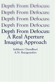 Cover of: Depth from defocus: a real aperture imaging approach