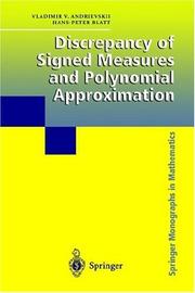 Cover of: Discrepancy of Signed Measures and Polynomial Approximation