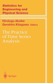 Cover of: The practice of time series analysis by Hirotugu Akaike, Genshiro Kitagawa, editors.