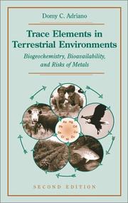 Cover of: Trace Elements in Terrestrial Environments: Biogeochemistry, Bioavailability, and Risks of Metals