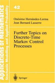 Cover of: Further topics on discrete-time Markov control processes