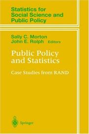 Cover of: Public Policy and Statistics: Case Studies from RAND (Statistics for Social Science and Behavorial Sciences)