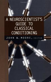 A Neuroscientist's Guide to Classical Conditioning by John W. Moore