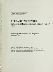 Cover of: Yerba Buena Center: subsequent environmental impact report : summary of comments and responses