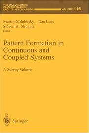 Cover of: Pattern formation in continuous and coupled systems by Martin Golubitsky, Dan Luss, Steven H. Strogatz, editors.