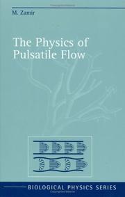 Cover of: The physics of pulsatile flow by M. Zamir