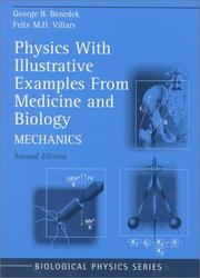 Physics, with illustrative examples from medicine and biology by George Bernard Benedek