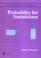 Cover of: Probability for Statisticians