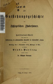 Cover of: Zur Entstehungsgeschichte des Schlegelschen Shakespeare by Michael Bernays