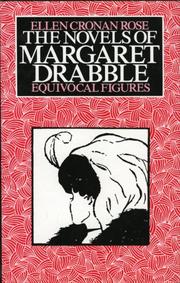 Cover of: novels of Margaret Drabble: equivocal figures