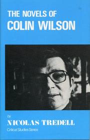 The novels of Colin Wilson by Nicolas Tredell