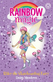Riley the Skateboarding Fairy by Daisy Meadows