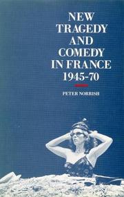 Cover of: New tragedy and comedy in France, 1945-1970
