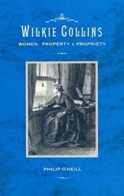 Cover of: Wilkie Collins: women, property, and propriety