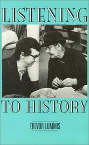 Cover of: Listening to history: the authenticity of oral evidence