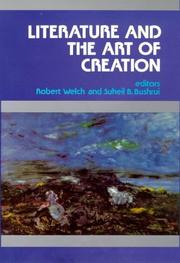 Cover of: Literature and the art of creation: essays and poems in honour of A. Norman Jeffares