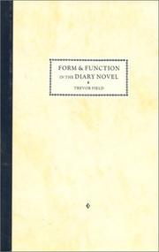 Form and function in the diary novel by Trevor Field