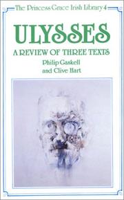 Cover of: Ulysses: a review of three texts : proposals for alterations to the texts of 1922, 1961, and 1984