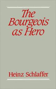 Cover of: The Bourgeois as Hero